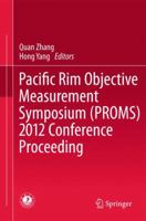 Pacific Rim Objective Measurement Symposium (Proms) 2012 Conference Proceeding 364237591X Book Cover