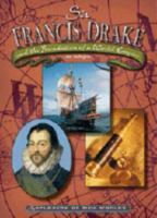 Sir Francis Drake: And the Foundation of a World Empire (Explorers of New Worlds) 0791061604 Book Cover