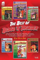 The Best of Blood 'n' Thunder: Selections from the Award-Winning Journal of Adventure, Mystery and Melodrama in American Popular Culture 0979595517 Book Cover