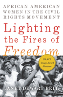 Lighting the Fires of Freedom 1620973359 Book Cover