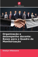 Organização e desempenho docente: Bases para o Quadro de Monitorização (Portuguese Edition) 6203558494 Book Cover