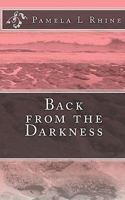 Back from the Darkness 1452870551 Book Cover