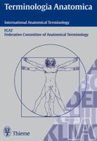 Terminologia Anatomica: International Anatomical Terminology 3131143622 Book Cover