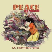 Peace of Trash 1934925640 Book Cover