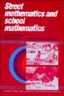 Street Mathematics and School Mathematics 0521388139 Book Cover