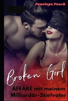 Aff�re meines Milliard�r-Stiefvaters: broken girl 3 null Book Cover
