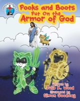 Pooks and Boots Put on the Armor of God (Pooks, Boots & Jesus) 1645591271 Book Cover