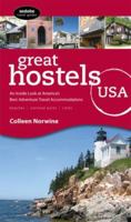 Great Hostels USA: An Inside Look at America's Best Adventure Travel Accomodations 097598070X Book Cover