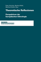 Theoretische Reflexionen: Perspektiven Der Europaischen Ethnologie (Reimer Kulturwissenschaften) 3496016671 Book Cover