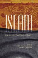 Islam: An Illustrated History 0826418376 Book Cover