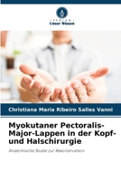 Myokutaner Pectoralis-Major-Lappen in der Kopf- und Halschirurgie (German Edition) 6208515971 Book Cover