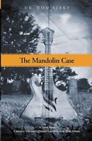The Mandolin Case 0982725205 Book Cover