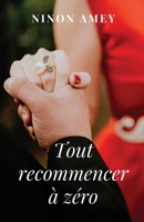 Tout Recommencer � Z�ro 1986145190 Book Cover