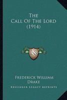 The Call of the Lord 1164163183 Book Cover