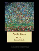 Apple Trees: Gustav Klimt Cross Stitch Pattern 1548298107 Book Cover