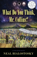 What Do You Think, Mr. Collins? 1643885642 Book Cover