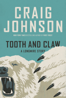 Tooth and Claw: A Longmire Story (A Longmire Mystery) 059383416X Book Cover