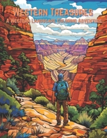 Western Treasures: A Western Landscape Coloring Adventure B0CG83L2DP Book Cover