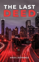 The Last Deed B0FFM28MWM Book Cover