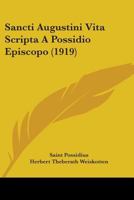 Sancti Augustini Vita Scripta A Possidio Episcopo 0548863482 Book Cover