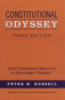 Constitutional Odyssey: Can Canadians Become a Sovereign People? 0802037771 Book Cover