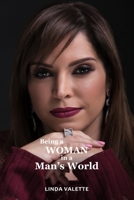 Being a Woman in a Man’s World 1082768995 Book Cover