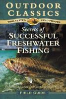 Secrets of Successful Freshwater Fishing 0972558055 Book Cover