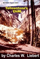 Yellowstone's Child 1080590447 Book Cover