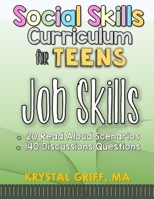 Social Skills for Teens: Job Skills B0863TVKWL Book Cover