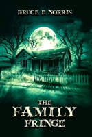 The Family Fringe B0GYGRPFSP Book Cover