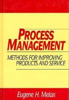 Process Management: Methods for Improving Products and Service 0070413398 Book Cover