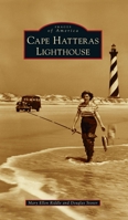 Cape Hatteras Lighthouse 1467106135 Book Cover
