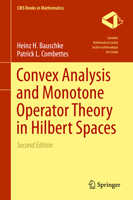Convex Analysis and Monotone Operator Theory in Hilbert Spaces 1461428696 Book Cover
