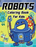 Robot Coloring Book for Kids Vol.2 1539743659 Book Cover