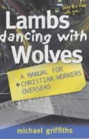 Lambs Dancing with Wolves 1854245058 Book Cover