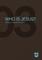 Who Is Jesus?: Building a Comprehensive Case 1589977254 Book Cover