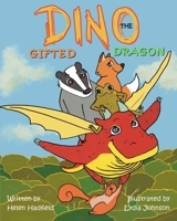 Dino the Gifted Dragon 1803699280 Book Cover