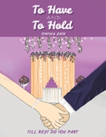 To Have and to Hold 1398432873 Book Cover