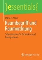 Raumbegriff Und Raumordnung: Schnelleinstieg Für Architekten Und Bauingenieure 3658404698 Book Cover