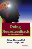 Doing Neurofeedback: An Introduction 0997819472 Book Cover