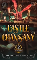 Castle Chansany, Volume 2: Tales from the Flying Castle 9492824469 Book Cover