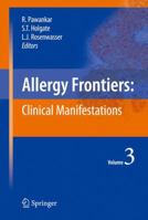 Allergy Frontiers:Clinical Manifestations 4431998624 Book Cover