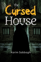 The Cursed House 1804394025 Book Cover