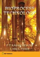 Bioprocess Technology 8180940322 Book Cover