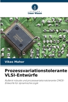 Prozessvariationstolerante VLSI-Entwürfe (German Edition) 6209962734 Book Cover