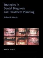 Strategies In Dental Diagnosis and Treatment Planning 1853175684 Book Cover