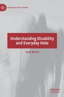 Understanding Disability and Everyday Hate 3030868176 Book Cover