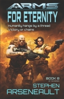 ARMS For Eternity (ARMS, #8) 1548432563 Book Cover