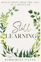 Still Learning: Reflections From the Life of a Believer (Meeting Faith Devotional) B0FBRCQ5HK Book Cover
