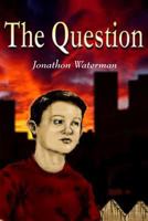 The Question 1105147894 Book Cover